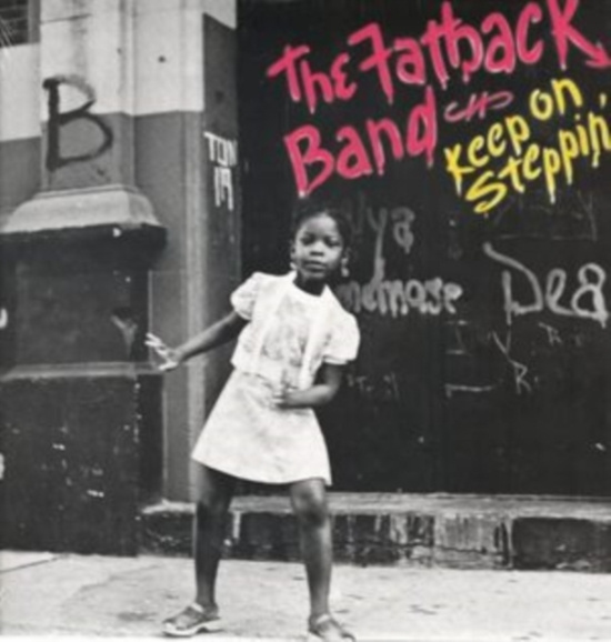 Fatback Band - Keep On Steppin'
