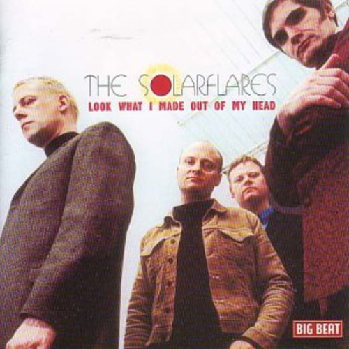 Solarflares - Look What I Made Out Of My Head