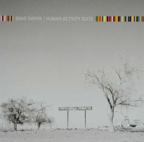Shepik Brad - Human Activity Suite