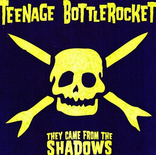 Teenage Bottlerocket - They Came From The Shadows (Vinyl L