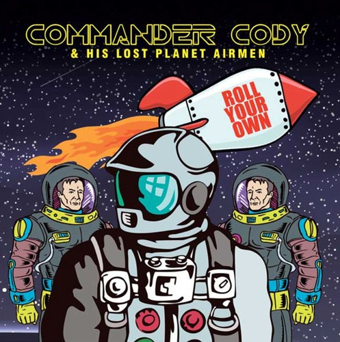 Commander Cody & His Lost Planet Ai - Roll Your Own