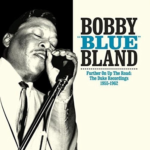 Bland Bobby Blue - Further Up The Road (+ Extra)