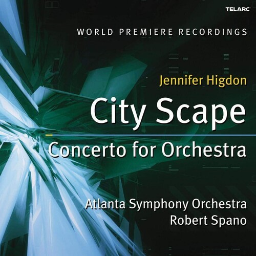 Atlanta Symp Orch/Spano - Higdon: City Scape / Concerto