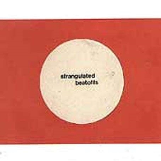 Strangulated Beatoffs - Beating Off All Over The World