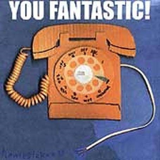 You Fantastic! - Homesickness