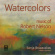 Nelson Robert S - Watercolors Nelson Robert S - Watercolors