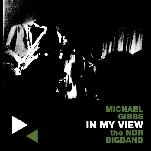 Gibbs Michael & The Ndr Big Band - In My View