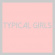 Blandade Artister - Typical Girls Blandade Artister - Typical Girls
