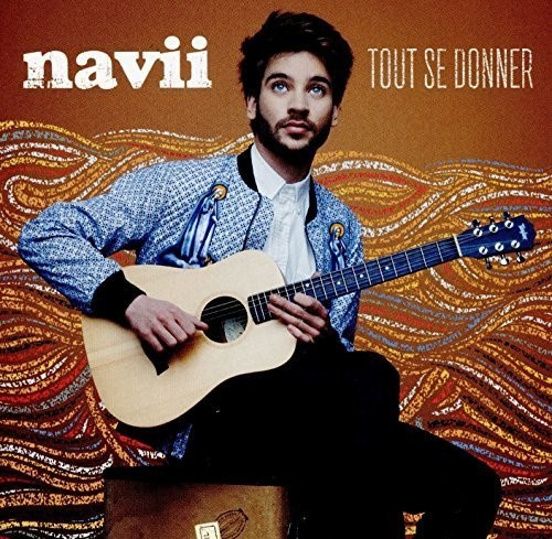 Navii - Tout Se Donner