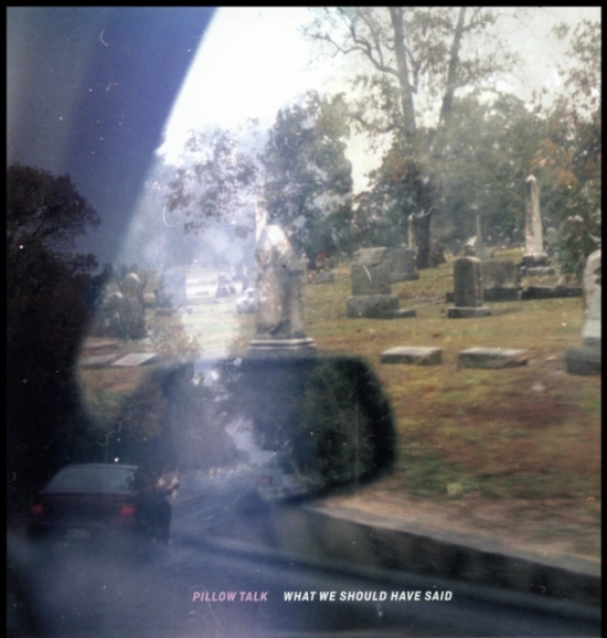 Pillow Talk - What We Should Have Said