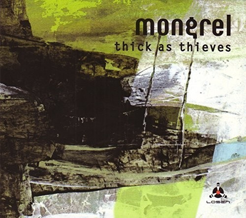 Mongrel - Thick As Thieves