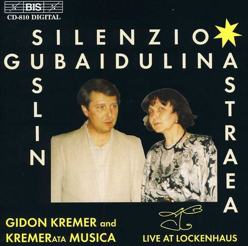 Gubaidulina Sofia - Silenzio With Gidon Kremer
