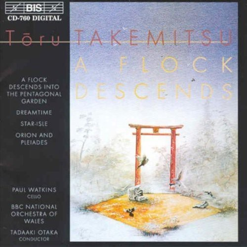 Takemitsu Toru - A Flock Descends