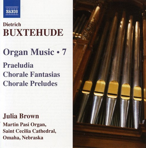 Buxtehude - Organ Music Volume 7