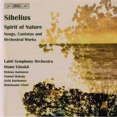Sibelius - Spirit Of Nature - Cantatas Vo