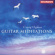 Various - Guitar Meditations Various - Guitar Meditations