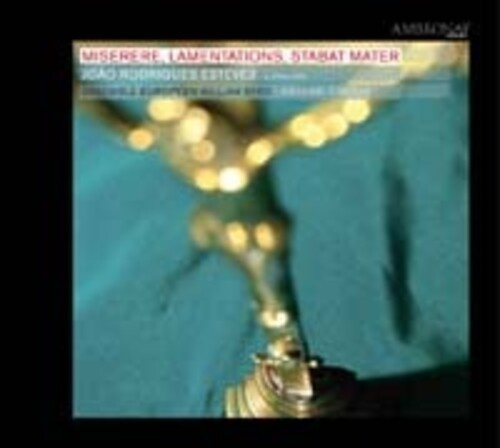 Esteves Joao Rodrigues - Miserere,Lamentations,Stabat M