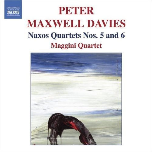 Maxwell Davies - Naxos Quartets Nos. 5 And 6