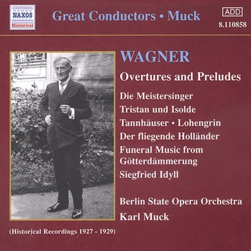 Wagner Richard - Overtures & Preludes