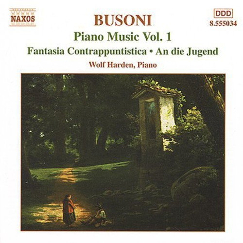 Busoni Ferrucio - Piano Music Vol 1