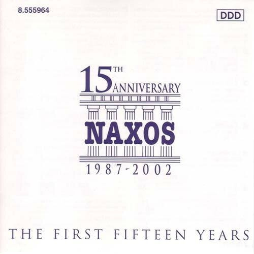 Naxos 15Th Anniversary - The Best Of