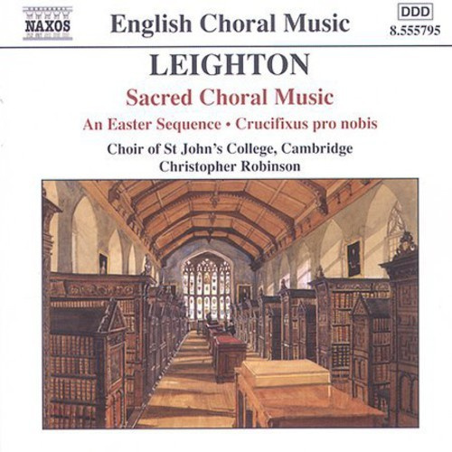 Leighton Kenneth - Sacred Choral Music