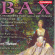 Bax - Concertante For Piano Etc. Bax - Concertante For Piano Etc.