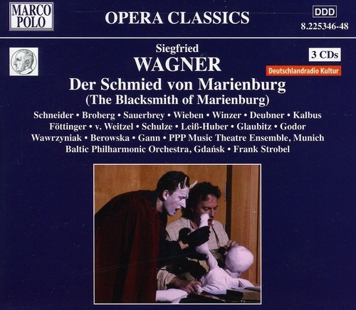 Wagner Siegfried - Schmied Von Marienburg, Der