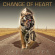 Change Of Heart - Last Tiger Change Of Heart - Last Tiger
