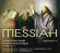 Handel G F - The Messiah (Dublin Version, 1742) Handel G F - The Messiah (Dublin Version, 1742)