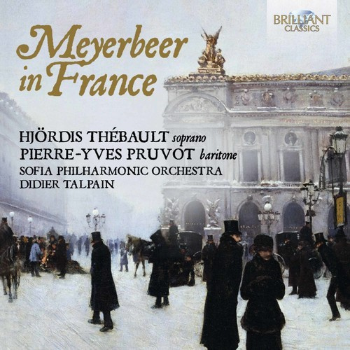 Meyerbeer Giacomo - Meyerbeer In France