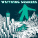 Writhing Squares - In The Void Above Writhing Squares - In The Void Above