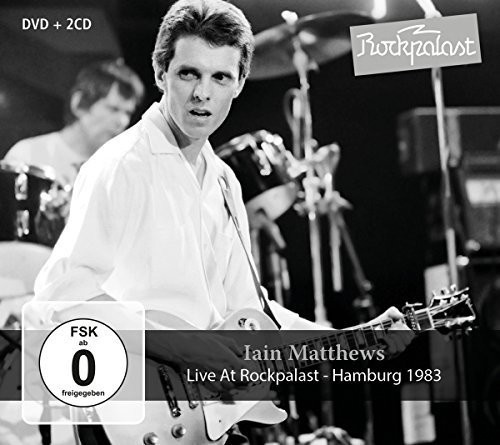 Matthews Iain - Live At Rockpalast (2Cd+Dvd)