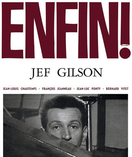 Gilson Jef - Enfin!