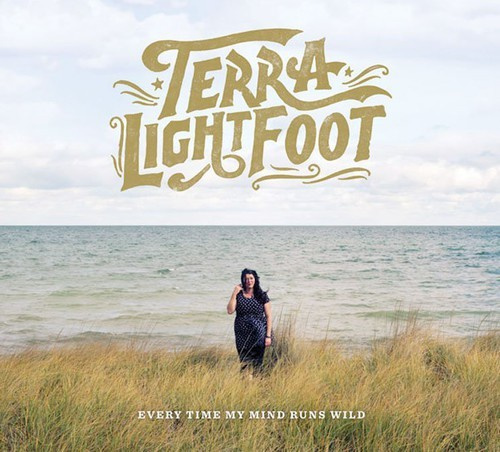 Lightfoot Terra - Every Time My Mind Runs Wild