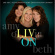 Newton-John Olivia & Amy Sky & Beth - Liv On Newton-John Olivia & Amy Sky & Beth - Liv On