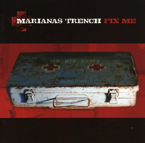Marianas Trench - Fix Me