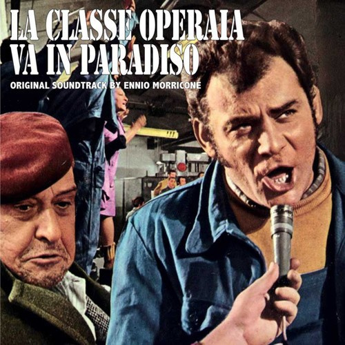 Moricone Ennio - La Classe Operaia Va In Paradiso