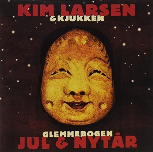 Kim Larsen & Kjukken - Glemmebogen Jul & Nytår