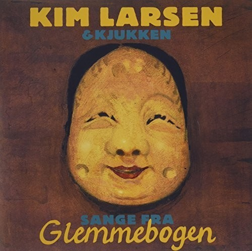 Kim Larsen & Kjukken - Sange Fra Glemmebogen