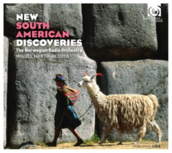 The Norwegian Radio Orchestra Hart - New South American Discoveries
