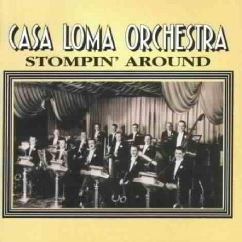 Casa Loma Orchestra - Stompin Around