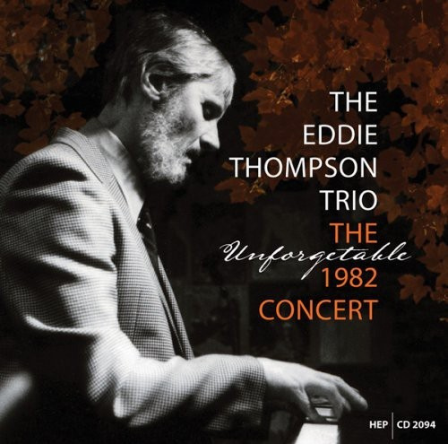 Thompson Eddie - Unforgettable 1982 Concert