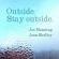 Shelley Joan / Joe Manning - Outside, Stay Outside Shelley Joan / Joe Manning - Outside, Stay Outside