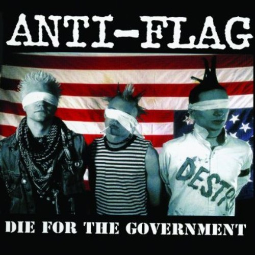 Anti-Flag - Die For The Government