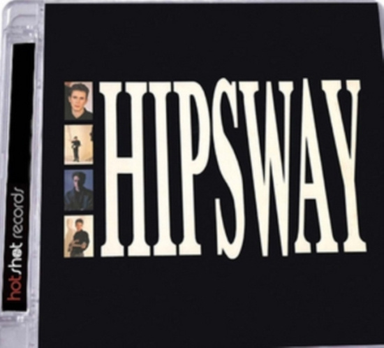 Hipsway - Hipsway: Deluxe 30Th Anniversary Ed