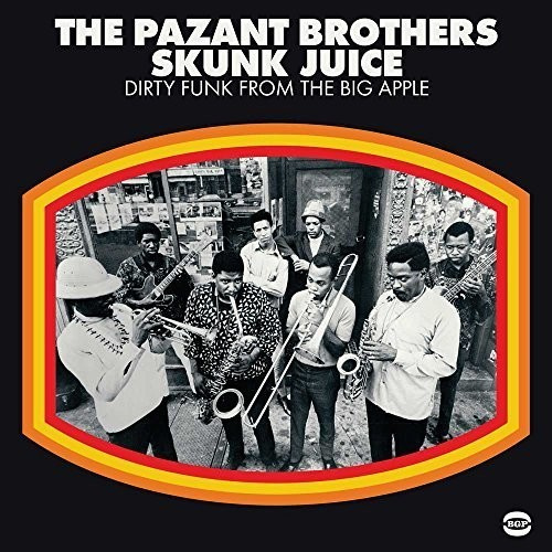 Pazant Brothers - Skunk Juice&LtDirty Funk From The
