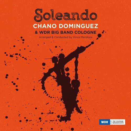 Dominguez Chano And Wdr Big Band Co - Soleando