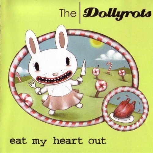 Dollyrots - Eat My Heart Out