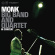 Thelonious Monk - Big Band & Quartet In Concert Thelonious Monk - Big Band & Quartet In Concert
